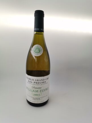 William Fèvre Chablis Grand Cru Les Preuses 2004